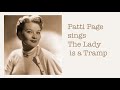 Patti Page - The Lady is a Tramp (1956 recording with lyrics)