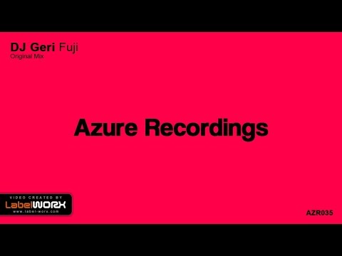 DJ Geri - Fuji (Original Mix) [OUT NOW]