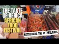 The Taste Of Africa African Food Festival Rotterdam The Netherlands