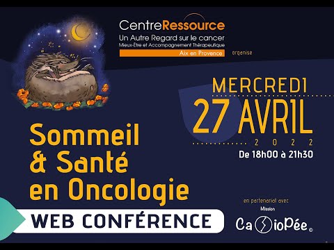 Sommeil & Santé en Oncologie par Dr Jean Loup MOUYSSET