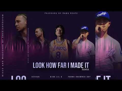 King Lil G x Young Drummer Boy x Devour - Look How Far I Made It Remix (Prod. by @dankslaps)