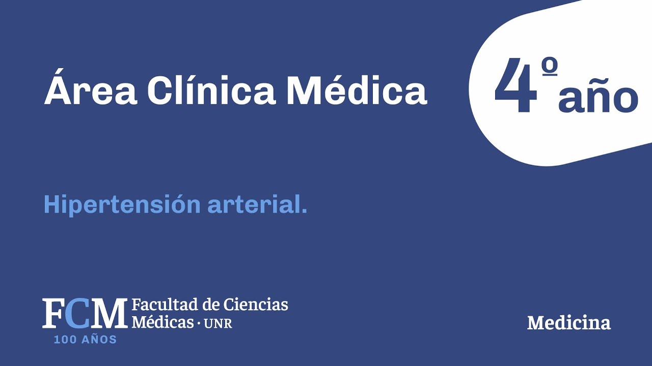 Área Clínica Médica - 4º año: Hipertensión arterial