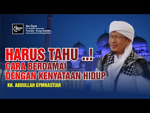 CARA BERDAMAI DENGAN KENYATAAN HIDUP ‼️ AAGYM TERBARU 2021