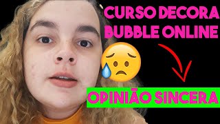 Curso Decora Bubble Online Funciona Curso de Bubble Curso Decora Bubble Vale a Pena Balão Bubble
