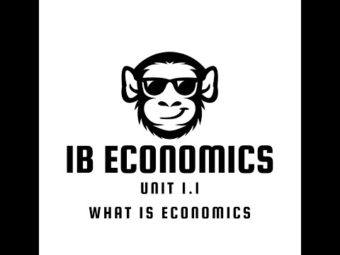 IB Economics Unit 1 1   What is Economics?