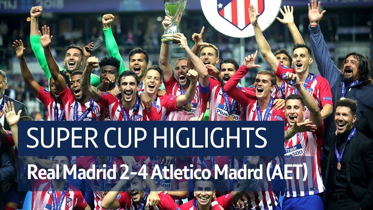 Real Madrid 2-4 Atletico Madrid (AET) | Super Cup highlights - YouTube