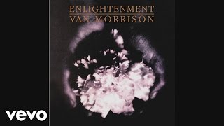 Van Morrison - Enlightenment (Audio)