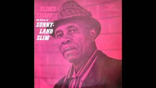 Sunnyland Slim - Harlem Can't Be Heaven