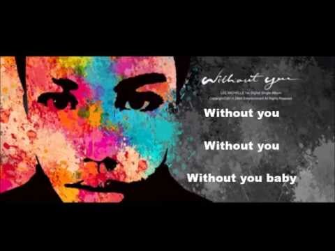 download lagu mp3 mp4 Without You Lee Michelle Lyrics, download lagu Without You Lee Michelle Lyrics gratis, unduh video klip Without You Lee Michelle Lyrics