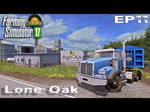 Farming Simulator 17 | Lone Oak | EP11
