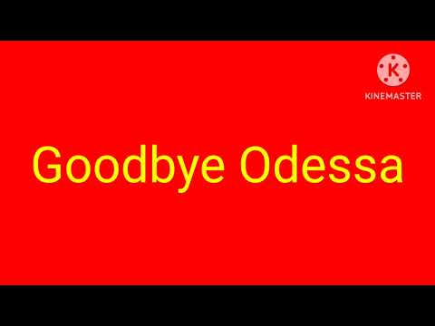 Goodbye Odessa Hello Kremenchug