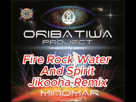 Minomar - Fire Rock Water And Spirit Jikooha Remix