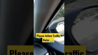 Please follow Traffic Rules! #shorts #carcare #cartips #tamil #tamilreels #roadsafety