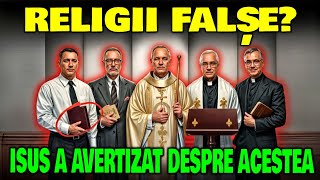 5 RELIGII CARE PARE CĂ SUNT CRISTINE, DAR NU SUNT!