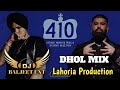 410 Dhol Mix Sidhu Moose Wala Ft Lahoria Production Remix 2024 New Song Punjabi