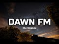 The Weeknd - Dawn FM (Lyrics)