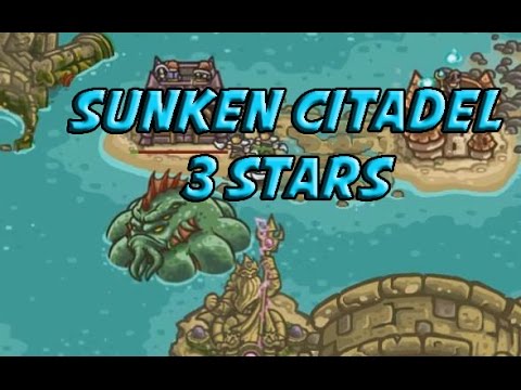 Sunken Citadel - 3 Stars Veteran - Kingdom Rush Frontiers Rising Tides