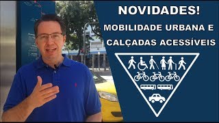 Mobilidade Urbana e Calçadas
