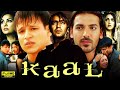 Kaal Full Movie In Hindi Ajay Devgn Vivek Oberoi John Abraham Esha Deol HD Review Facts