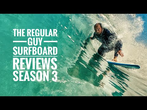 Surfboard Reviews - The Regular Guy S03 Teaser