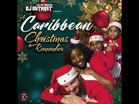 A Caribbean Christmas To Remember - The Cut Creator DJ Outkast