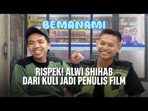 ALWI PERNAH DITOLAK KERJA KARNA TERLALU RAPIH - BEMANAMI EPS 26