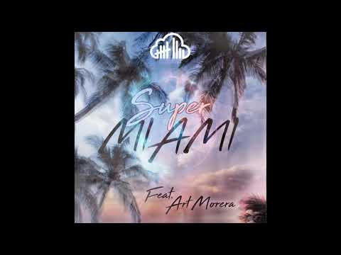 Cloud Nine - SUPER MIAMI (feat. Art Morera)
