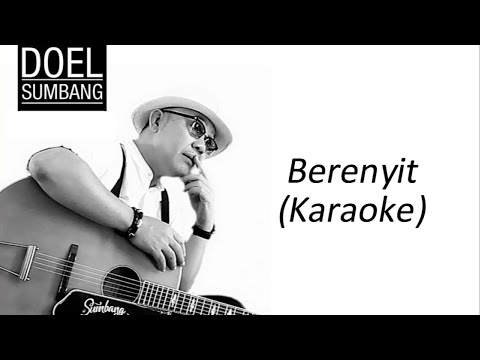 Doel Sumbang - Berenyit Karaoke