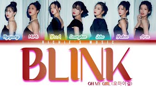 Download lagu OH MY GIRL (오마이걸) - Blink [Color Coded Lyrics Han|Rom|Eng] mp3