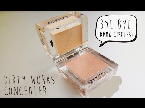 Dirty Works! Bye Bye Dark Circles Concealer Review