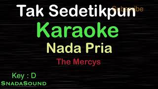 Download lagu TAK SEDETIK PUN-Lagu Nostalgia-The Mercys|KARAOKE NADA PRIA​⁠ -Male-Cowok-Laki-laki@ucokku mp3