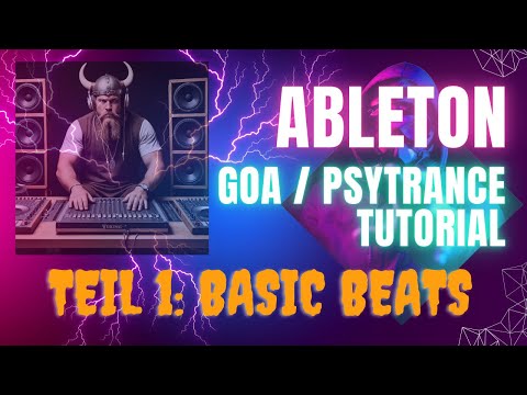 Ableton Psytrance / Goa Tutorial - Teil 1: Basic Beats (german, Schritt für Schritt)