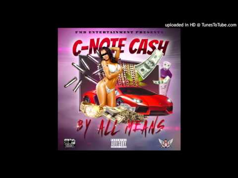 C-Note Cash - Breadwinner ft Dmofllyah [Prod. by C-Note Cash]