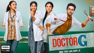 Doctor G Full Movie HD | Ayushmann Khurrana, Rakul Preet Singh, Shefali S | 1080p HD Facts & Review