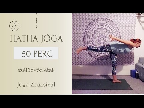 48 perc HATHA JÓGA - SZÉLÜDVÖZLETEK - Jóga Zsuzsival