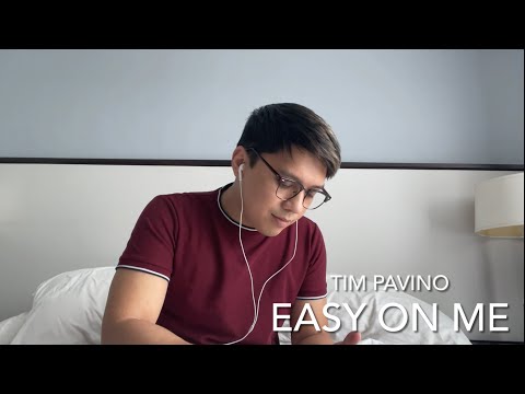 Easy On Me - Tim Pavino (Adele Cover)