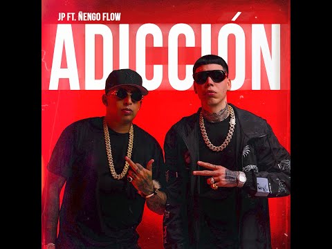 JP El Bendecido X  Ñengo Flow- Adicción (Video OFicial)