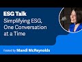 Simplifying ESG, One Conversation at a Time