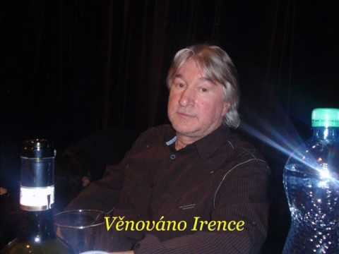 Veget - Krásné chvíle (věnováno Irence)