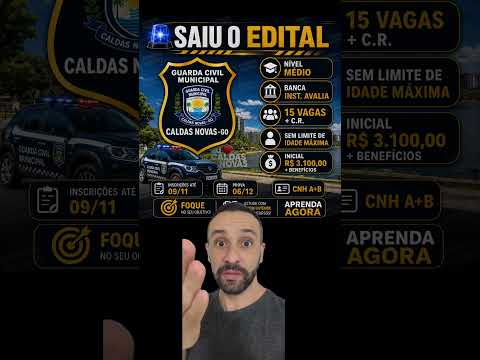 Saiu o edital GCM Caldas novas- GO 🚨