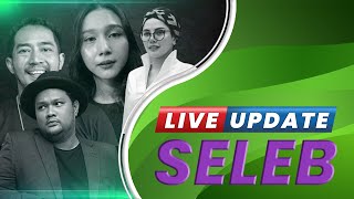 Live Update Seleb: Lolly Akhirnya Ngaku Selalu Dikekang Nikita | Tiket Termahal Coldplay Rp 11 Juta