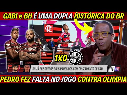"PEDRO FEZ muita FALTA no JOGO" | FLAMENGO 1 X 0 OLIMPIA | GABIGOL e BH É UMA DUPLA HISTÓRICA DO BR