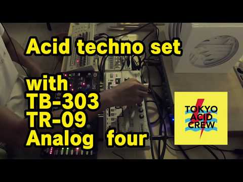 【TB-303 / Analog four/ TR-09】Acid techno set live