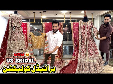 US Bridal Best Collection 2025 | Pakistani Wedding Collection Bridal & Bridal Sister