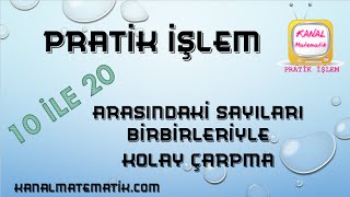 10 İLE 20 ARASINDAKİ SAYILARI BİRBİRLERİYLE ZİHİNDEN ÇARPMA