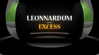 Excess - Leonnardum [Original Song]