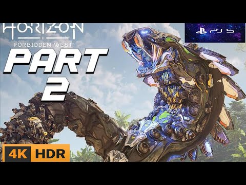 HORIZON FORBIDDEN WEST Part 2 PS5 Gameplay Walkthrough FULL GAME 4K 60FPS No Commentary