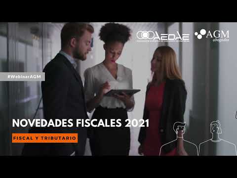 Webinar | AEDAE- AGM | Novedades fiscales 2021