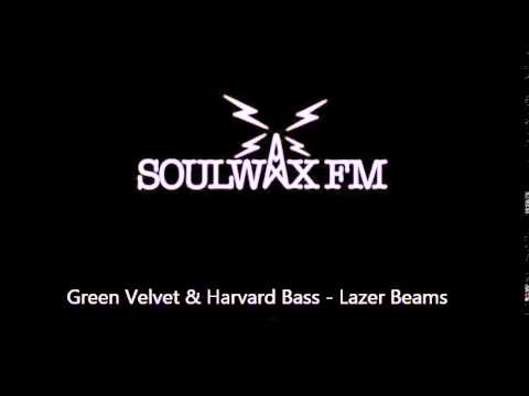 Green Velvet & Harvard Bass   Lazer Beams