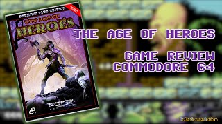 The Age of Heroes (C64) Game Review- Rastan Saga inspired game with additional elements
